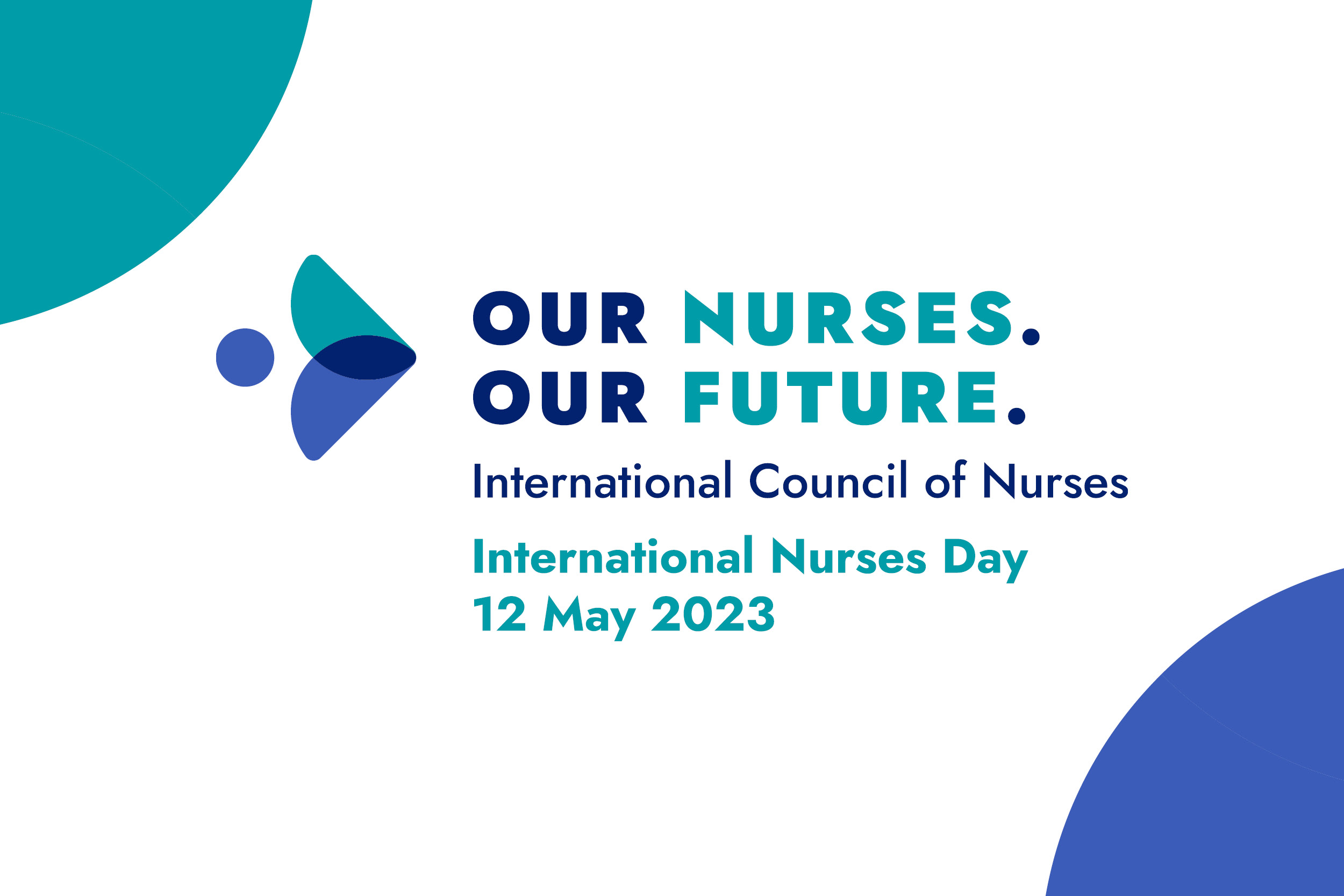 International Nurses Day ICN International Council of Nurses